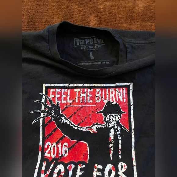 Vote For Freddy 2016 T-Shirt Size Large Black Feel The Burn Tee No Evil - Picture 3 of 4